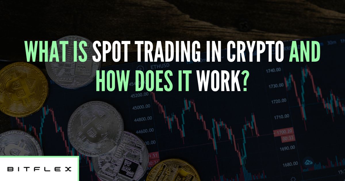 Spot trading Crypto